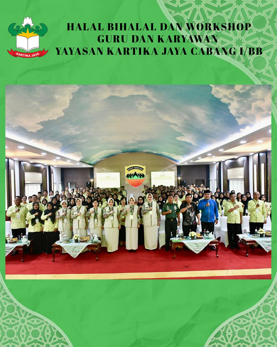 Halal Bihalal dan Workshop Yayasan Kartika Jaya Cabang I Bukit Barisan